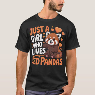 Bara en tjej som älskar röda pandas söt vilda djur t shirt
