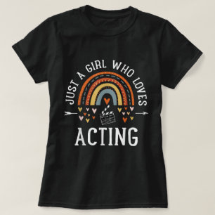 Bara en tjej som älskar skådespeleri t-shirt