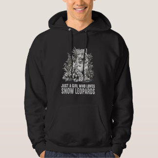 Bara en tjej som älskar snöleopardälskare Snö Le Hoodie