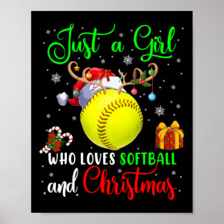 Bara en tjej som älskar Softll och jul Santa R Poster