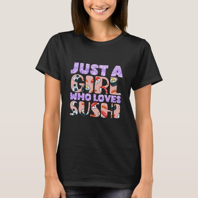 bara en tjej som älskar sushi t shirt (Framsida)