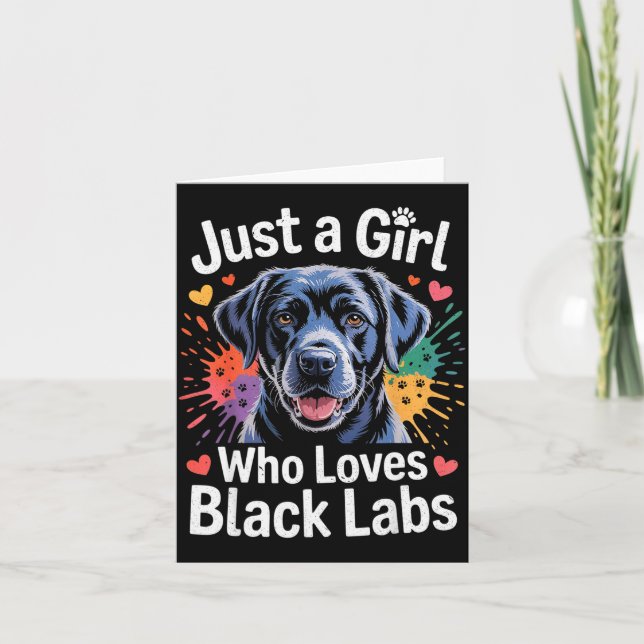Bara en tjej som älskar svarta labrador retriever  kort (Framsida)
