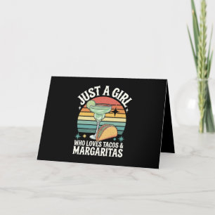 Bara en tjej som älskar tacos och Margarita mexika Tack Kort