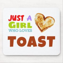 Bara en tjej som älskar Toast Musmatta