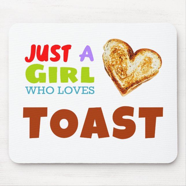 Bara en tjej som älskar Toast Musmatta (Framsidan)