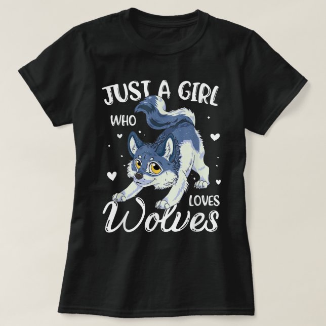 Bara en tjej som älskar vargar t shirt (Design framsida)