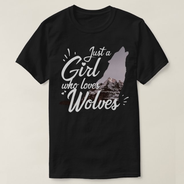 Bara en tjej som älskar vargar varg t shirt (Design framsida)