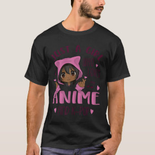 Bara en tjej som kärlek Anime och K-Pop T Shirt