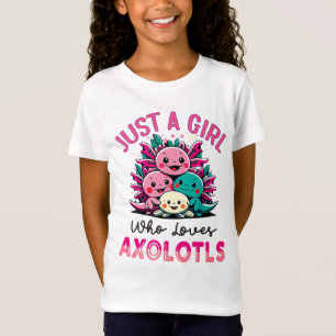 Bara en tjej som kärlek Axolotls T Shirt