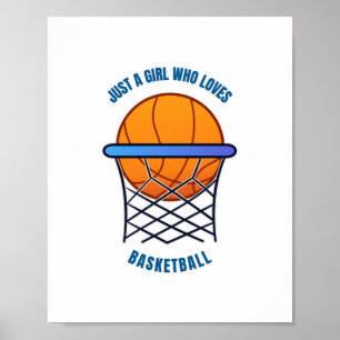 Bara en tjej som kärlek basketboll poster