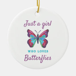 Bara en tjej som kärlek Butterflies Julgransprydnad Keramik