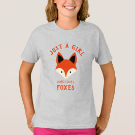 Bara en tjej som kärlek Foxes T-Shirt