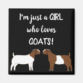 Bara en tjej som kärlek getter - Boer Goat Magnet