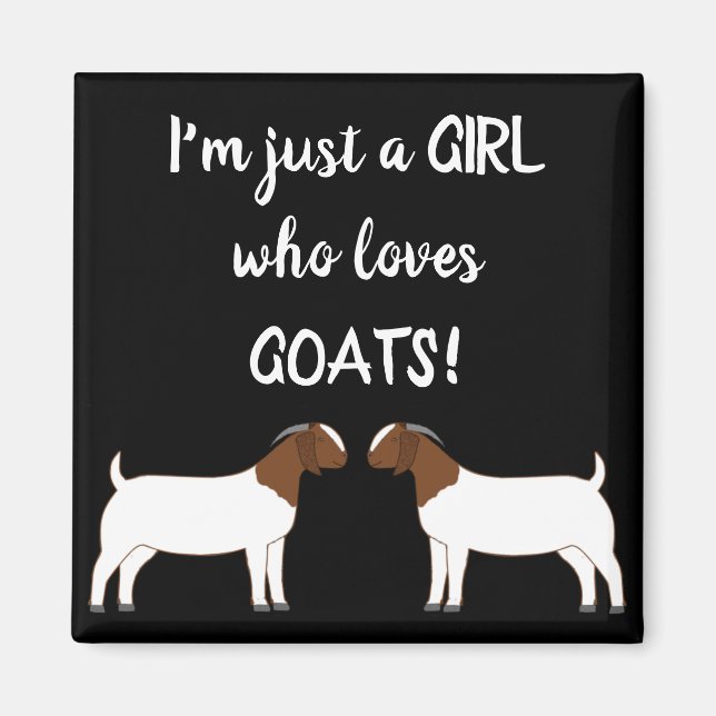 Bara en tjej som kärlek goats - Boer Goat Magnet (Framsidan)