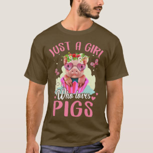 Bara en tjej som kärlek grisar Cute gris utformar  T Shirt
