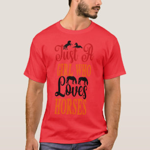Bara en tjej som kärlek hästar t shirt