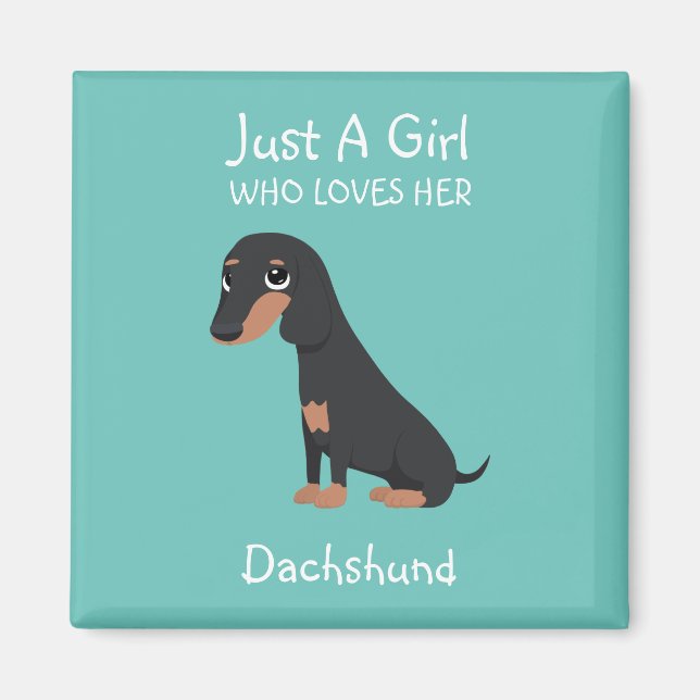Bara en tjej som kärlek hennes Dachshund Magnet (Framsidan)