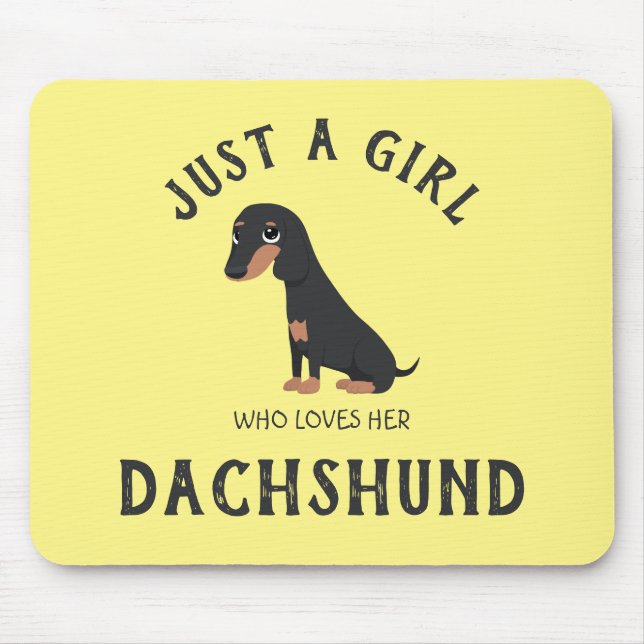 Bara en tjej som kärlek hennes Dachshund Mouse Pad Musmatta (Framsidan)