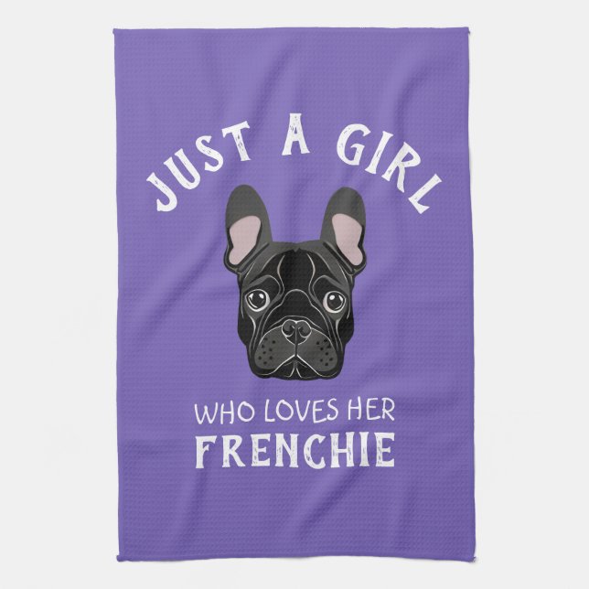 Bara en tjej som kärlek hennes Frenchie Kökshandduk (Vertikal)