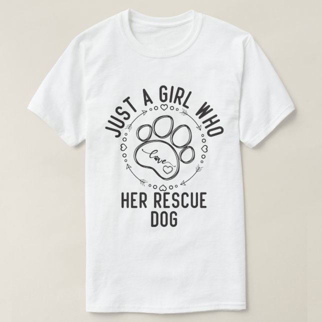 Bara en tjej som kärlek hennes rädding hund t shirt (Design framsida)