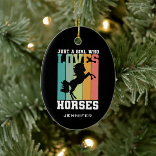 Bara en tjej som kärlek Horses Horse Girl Anpas Julgransprydnad Keramik