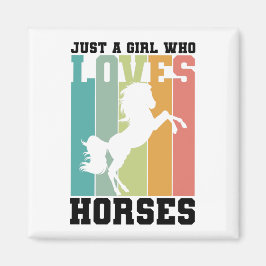 Bara en tjej som kärlek Horses | Horse Girl Magnet