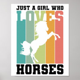 Bara en tjej som kärlek Horses | Horse Girl Poster