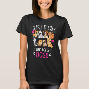 Bara en tjej som kärlek Hundar Puppy i Kärlek Hund T Shirt