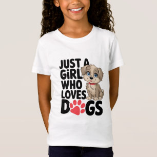 Bara en tjej som kärlek hundar söt och roligt desi t shirt