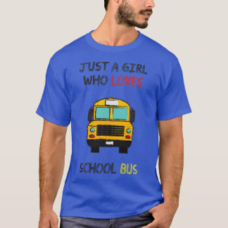 Bara en tjej som kärlek i buss 4 t shirt