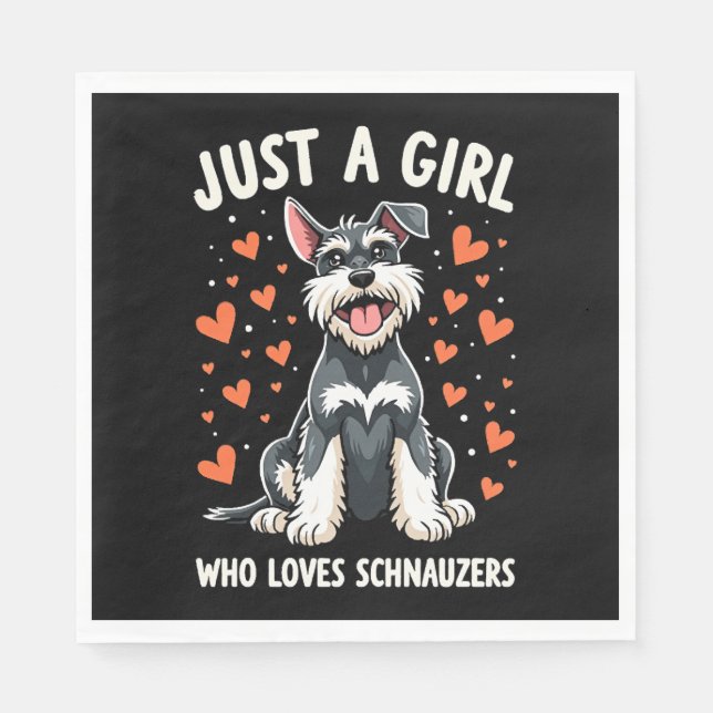 Bara en tjej som kärlek Miniature Schnauzer Pappersservett (Framsidan)