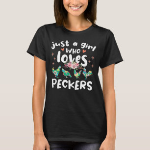 Bara en tjej som kärlek peckers, kyckling fläkt t shirt