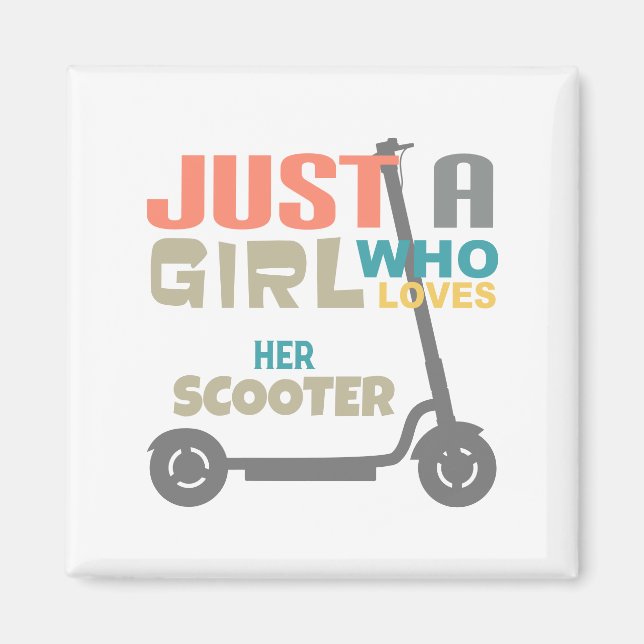 Bara en tjej som kärlek sin skooter magnet (Framsidan)