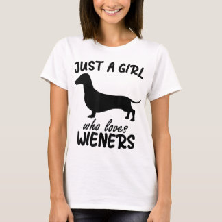 Bara en tjej som kärlek Wieners Funny Dachshund Hu T Shirt