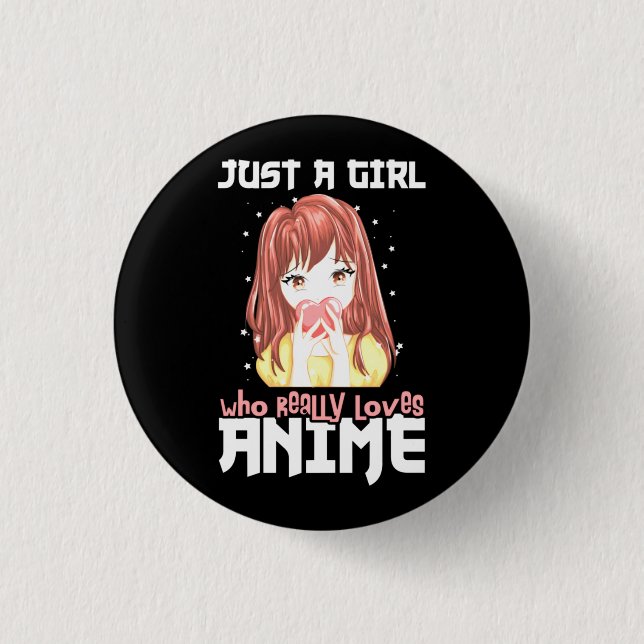 Bara en tjej som verkligen älskar anime knapp (Framsida)
