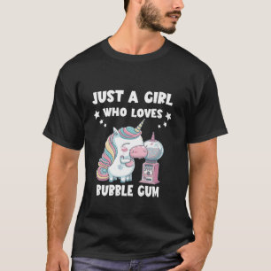Bara en tjej Unicorn Sweet Candy Gumball Bubble Gu T Shirt