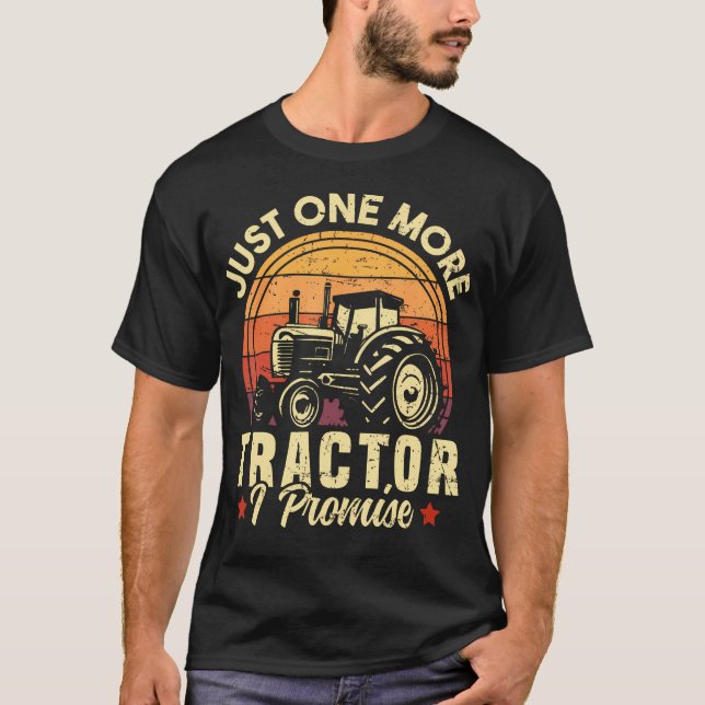 Bara en traktor till, jag lovar - Rolig retro tröj T Shirt (Framsida)
