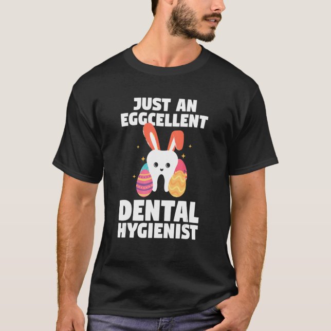 Bara en uppseendeväckande tandläkare Påsk T Shirt (Framsida)