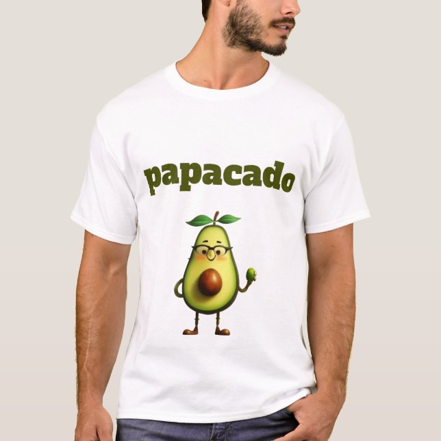 Bära er titel: Papacado! T Shirt (Framsida)