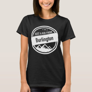 Bara ett barn från Burlington Iowa T Shirt
