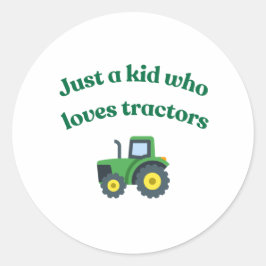 Bara ett barn som kärlek-traktorer - Stickers Runt Klistermärke