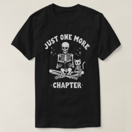 Bara ett kapitel Skeleton och Kat Bok Älskare T Shirt