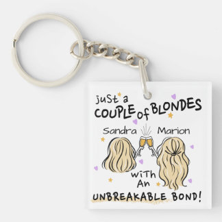 "Bara ett par blonder" Anpassad namnnyckelkedja