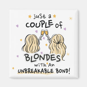 "Bara ett par blonder" Anpassningsbar Magnet