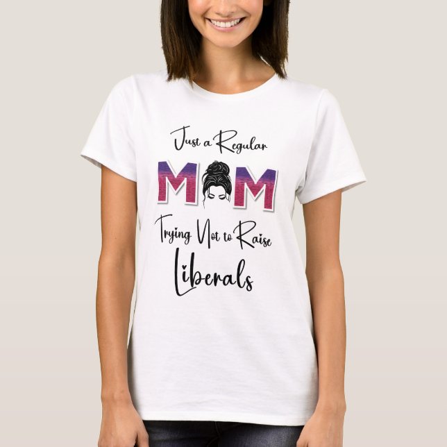 Bara ett regelrätt Mamma som försöker att INTE väc T Shirt (Framsida)