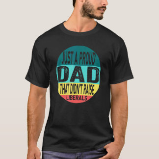 Bara ett stolt Pappa som har gjort liberaler till T Shirt