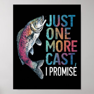 Bara Ett Till Kast Jag Lovar Fiskegåvor Poster