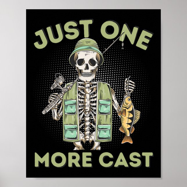 Bara Ett Till Kast - Rolig Skelett Fiskare  Poster (Framsidan)