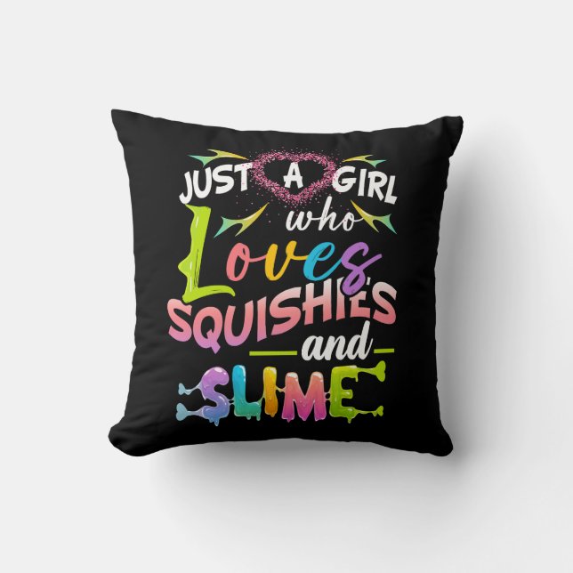 Bara flicka som Kärlek Squishie och Slime Girls Sl Kudde (Framsida)