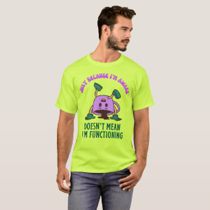 Bara för att jag är AVaken T Shirt